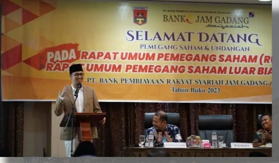 PT. Bank Pembiayaan Rakyat Syariah (BPRS) Jam Gadang gelar Rapat Umum dihadiri Wakilkota Bukittinggi 